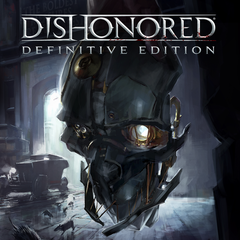 Dishonored Definitive Edition Прокат игры 10 дней