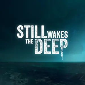 Still Wakes the Deep
