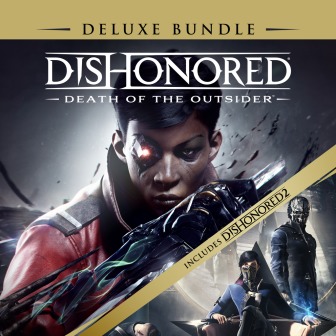Dishonored: Death of the Outsider - Deluxe-набор Прокат игры 10 дней